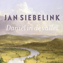 Daniël in de vallei, Jan Siebelink (De Bezige Bij)