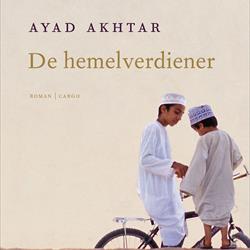 De hemelverdiener, Ayad Akhtar (Cargo)