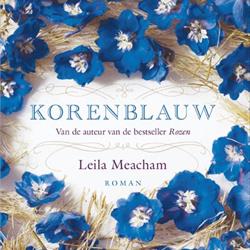 Korenblauw, Leila Meacham (De Kern)