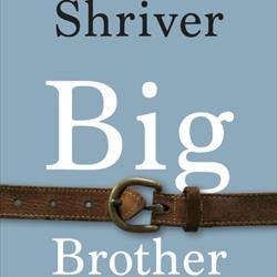 Big Brother, Lionel Shriver (Atlas Contact)