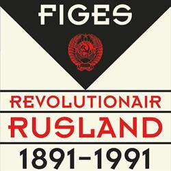 'Revolutionair Rusland', Orlando Figes (Nieuw Amsterdam)