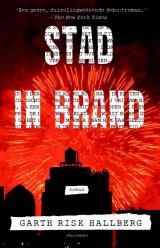 Stad in brand, Garth Risk Hallberg (Atlas Contact)