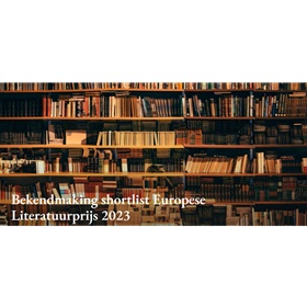 71646.Shortlist_Europese_Literatuurprijs_2023.png