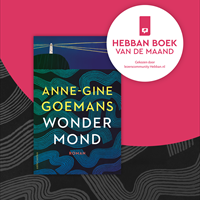 Hebban Boek van de Maand is 'Wondermond' van Anne-Gine Goemans