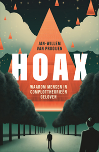 Wereldrechten 'Hoax' van Jan-Willem van Prooijen verkocht aan Bloomsbury 