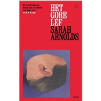 Wereldrechten 'Het gore lef' van Sarah Arnolds verkocht