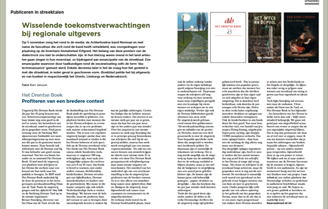 Publiceren in streektalen.  Wisselende toekomstverwachtingen bij regionale uitgevers