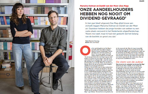Marscha Holman en Daniël van der Meer (Das Mag)  ‘Onze aandeelhouders hebben nog nooit om dividend gevraagd’