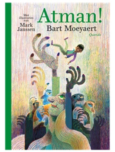 Woutertje Pieterseprijs 2026 voor 'Atman!'