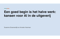 Wat zijn de kansen en valkuilen van AI voor de uitgeverij?