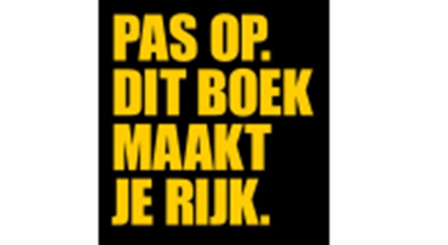 De nieuwe nummer 1 van de Bestseller 60 belooft: no cure no pay. Wie niet rijk wordt van 'Pas op. ...