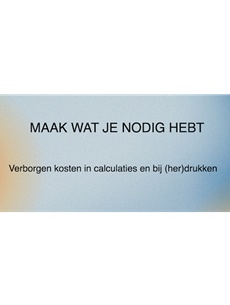 Wat zijn de verborgen kosten in calculaties?