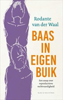 Rodante van der Waal wint Hypatiaprijs met 'Baas in eigen buik'