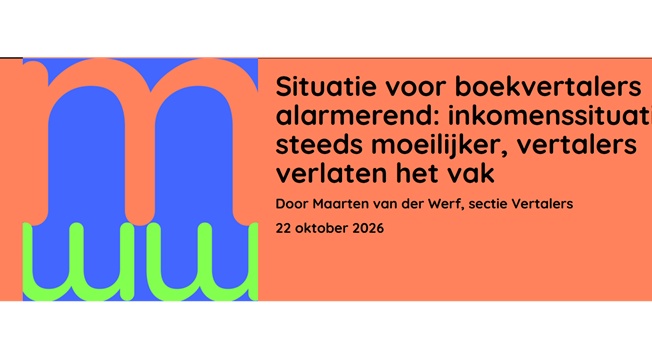 De Auteursbond luidt de noodklok over de teruglopende inkomsten van vertalers. Op haar website ...